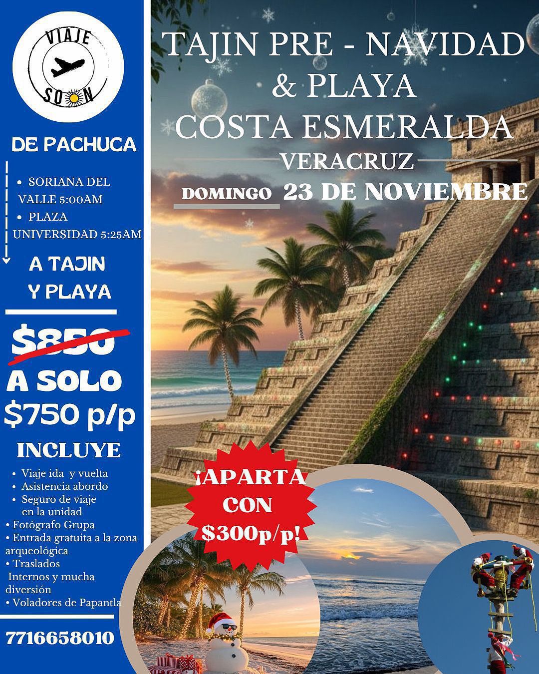 Tajín y Costa Esmeralda Veracruz